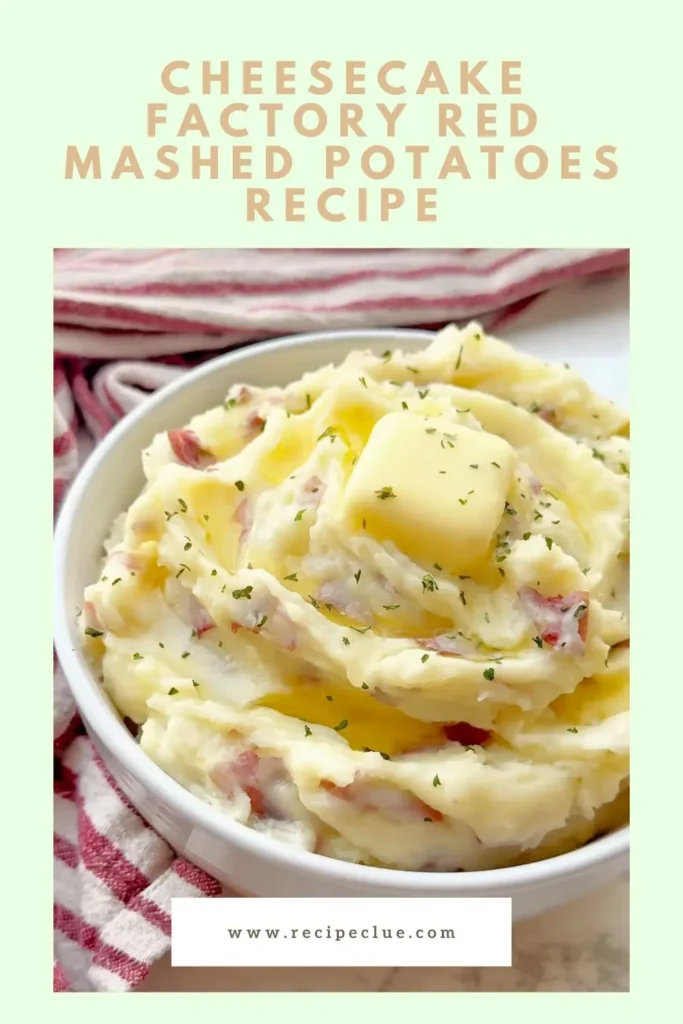 Cheesecake Factory Red Mashed Potatoes