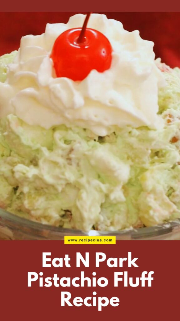 Eat N Park Pistachio Fluff Recipe