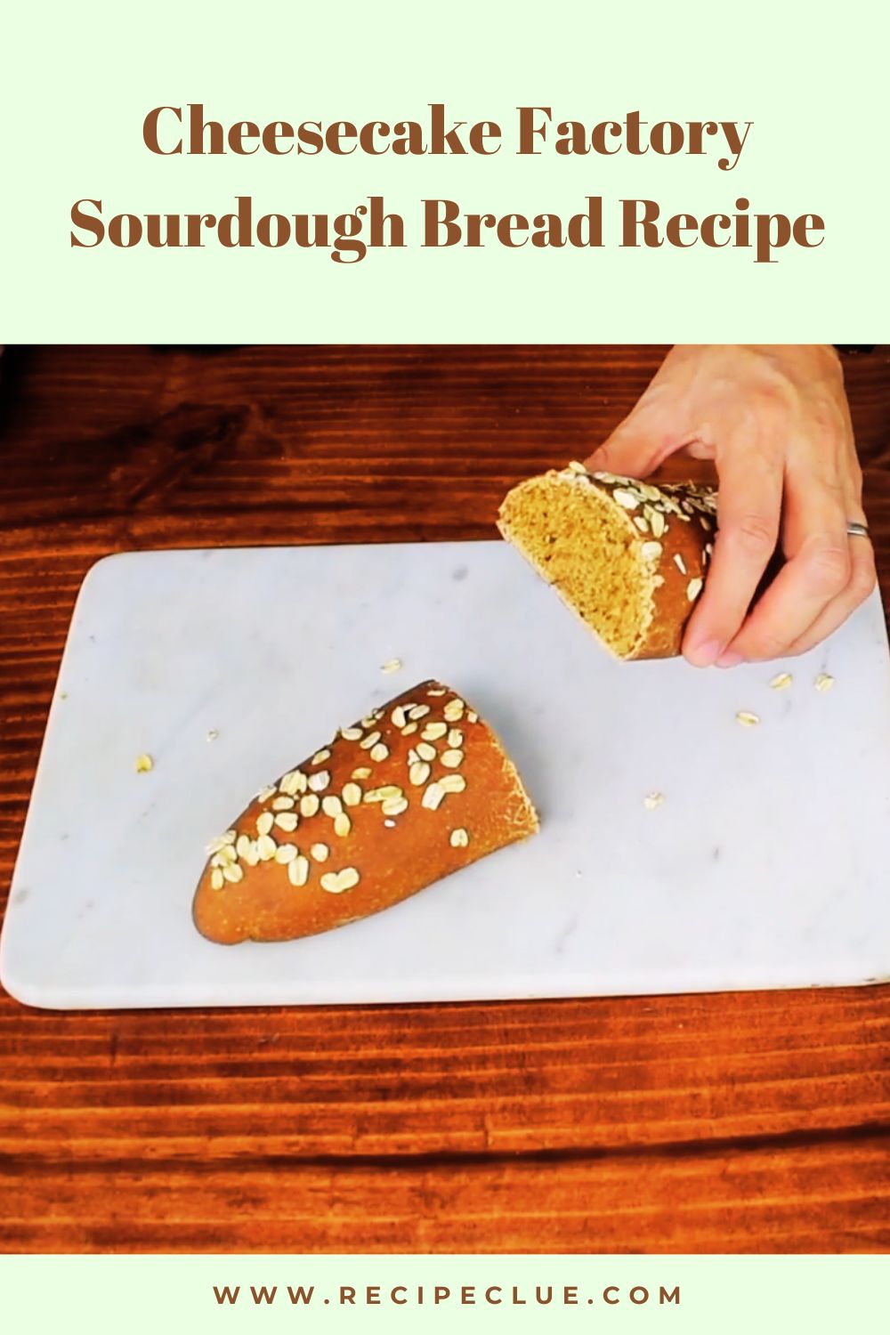 Cheesecake Factory Sourdough Bread Recipe