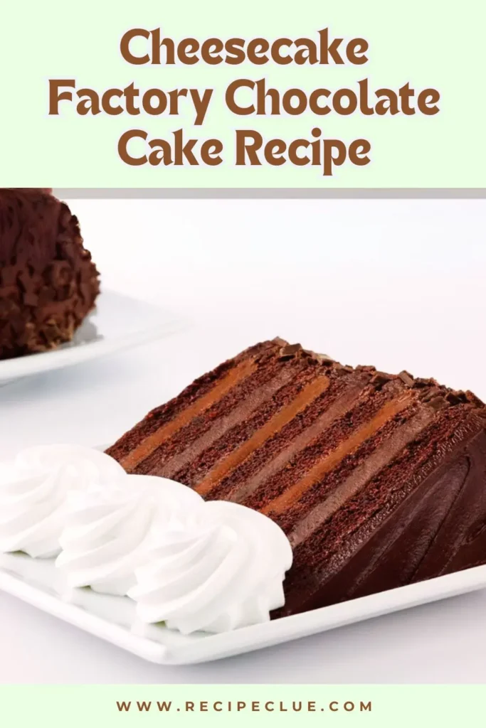 Cheesecake Factory Chocolate Cake