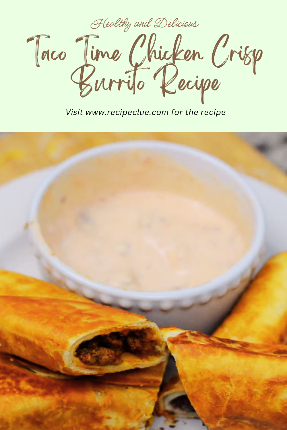 Taco Time Chicken Crisp Burrito Recipe